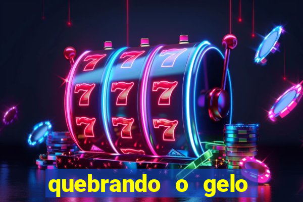 quebrando o gelo pdf livro